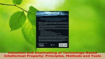 PDF Download  Valuation and Dealmaking of TechnologyBased Intellectual Property Principles Methods and Read Online