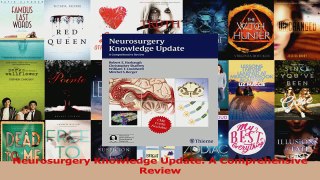 Neurosurgery Knowledge Update A Comprehensive Review Download