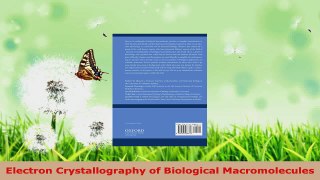 Download  Electron Crystallography of Biological Macromolecules PDF Online