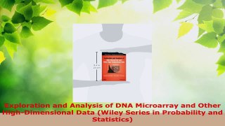 Download  Exploration and Analysis of DNA Microarray and Other HighDimensional Data Wiley Series Ebook Free