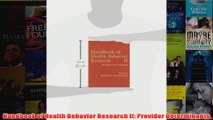 Handbook of Health Behavior Research II Provider Determinants