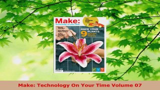 Read  Make Technology On Your Time Volume 07 Ebook Free