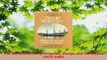 PDF Download  The Old Steam Navy Frigates Sloops and Gunboats 18151885 PDF Full Ebook