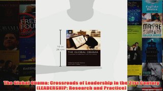 The Global Obama Crossroads of Leadership in the 21st Century LEADERSHIP Research and