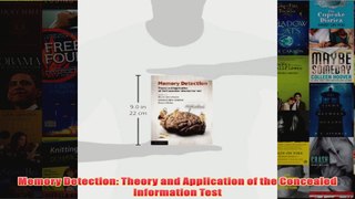 Memory Detection Theory and Application of the Concealed Information Test