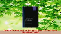 Read  Contra Gentes and De Incarnatione Oxford Early Christian Texts EBooks Online