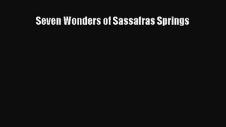 Seven Wonders of Sassafras Springs [PDF] Online