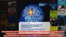 Organizational Emotional Intelligence Predicting Performance Organizational Emotional