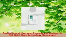 Download  Applications of Hydrogen Peroxide and Derivatives RSC RSC Clean Technology Monographs EBooks Online