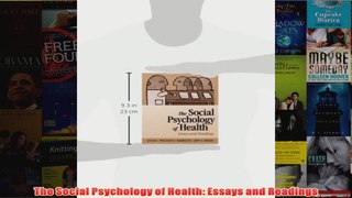 The Social Psychology of Health Essays and Readings
