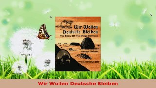 Read  Wir Wollen Deutsche Bleiben EBooks Online