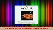 PDF Download  Saveur Cooks Authentic Italian Savoring the Recipes and Traditions of the Worlds PDF Full Ebook