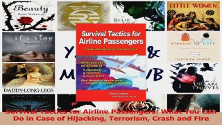 Download  Survival Tactics for Airline Passengers What You Can Do in Case of Hijacking Terrorism PDF Free