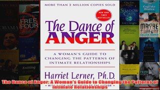 The Dance of Anger A Womans Guide to Changing the Patterns of Intimate Relationships