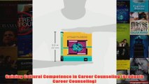 Gaining Cultural Competence in Career Counseling Graduate Career Counseling