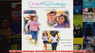 Child Psychology Development in a Changing Society