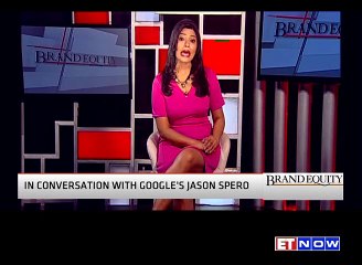 Brand Equity - Segment 2 | In conversation with Google's Jason Spero