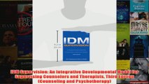 IDM Supervision An Integrative Developmental Model for Supervising Counselors and