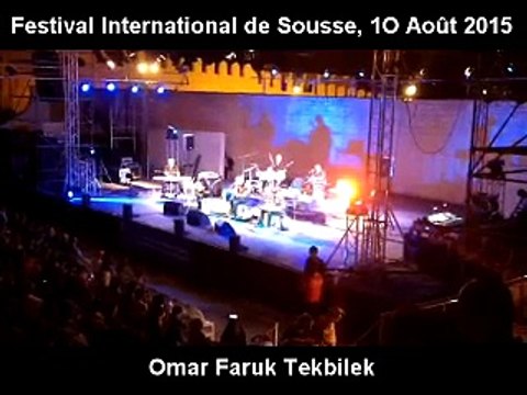 American Artist Omar Faruk Tekbilek at the Sousse International Festival - August 10, 2015