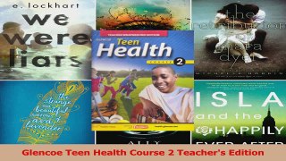Read  Glencoe Teen Health Course 2 Teachers Edition Ebook Free
