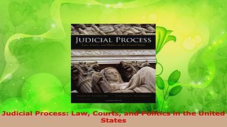 PDF Download  Judicial Process Law Courts and Politics in the United States PDF Full Ebook