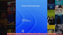 Body Psychotherapy Advancing Theory in Therapy