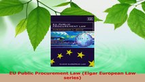 Read  EU Public Procurement Law Elgar European Law series PDF Online