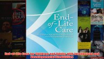 EndofLife Care for Children and Adults with Intellectual and Developmental Disabilities