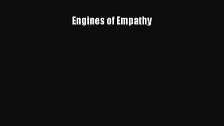 Engines of Empathy [PDF] Online