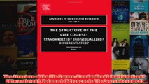 The Structure of the Life Course Standardized Individualized Differentiated Volume 9