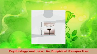 Read  Psychology and Law An Empirical Perspective EBooks Online