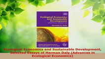 Read  Ecological Economics and Sustainable Development Selected Essays of Herman Daly Advances Ebook Free