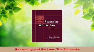 Read  Reasoning and the Law The Elements EBooks Online