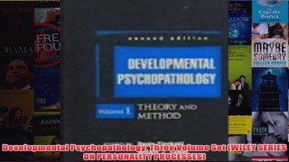 Developmental Psychopathology Three Volume Set WILEY SERIES ON PERSONALITY PROCESSES