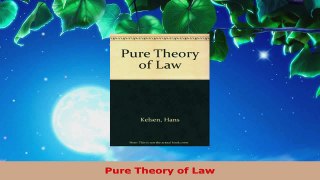 Read  Pure Theory of Law EBooks Online