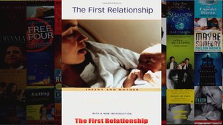 The First Relationship