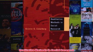 Qualitative Methods in Social Research