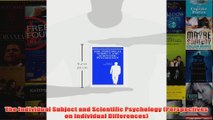 The Individual Subject and Scientific Psychology Perspectives on Individual Differences