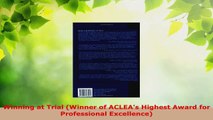 PDF Download  Winning at Trial Winner of ACLEAs Highest Award for Professional Excellence PDF Online