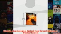 Crime in a Psychological Context From Career Criminals to Criminal Careers