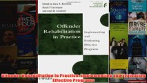Offender Rehabilitation in Practice Implementing and Evaluating Effective Programs