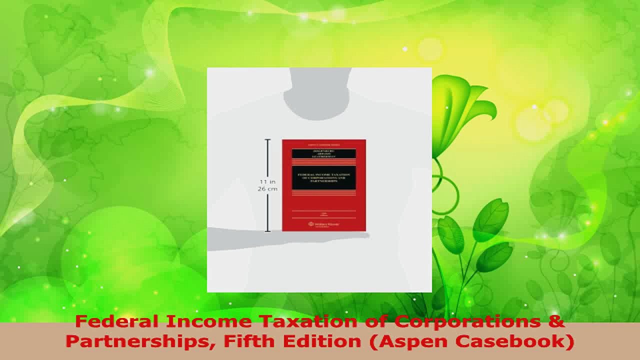 PDF Download  Federal Income Taxation of Corporations  Partnerships Fifth Edition Aspen Casebook PDF Full Ebook