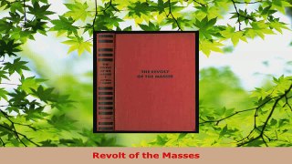 Read  Revolt of the Masses EBooks Online