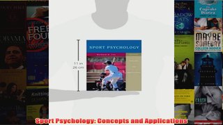 Sport Psychology Concepts and Applications