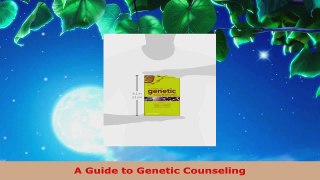 Download  A Guide to Genetic Counseling PDF Free