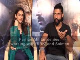 Farhan Akhtar denies working with 'SRK' and Salman
