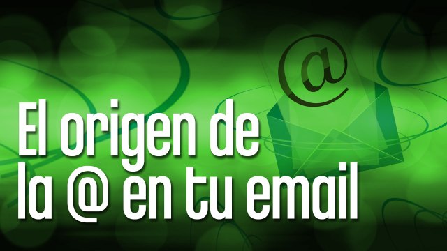 ¿Por qué se usa la arroba (@) en el correo electrónico?