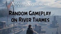 Assassin's Creed Syndicate - Random Gameplay on River Thames / Río Támesis (Spoiler Free)