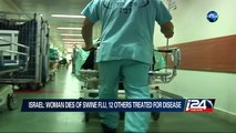12/24: Israel: cases of swine flu, one woman dies