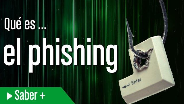 Qué es el Phishing